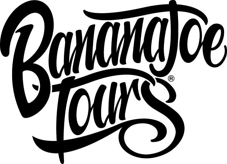 Banana Joe Tours  • Private or Small Group Tours  & Free PickUp